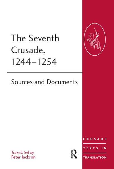 Peter Jackson - Seventh Crusade, 1244–1254, Häftad