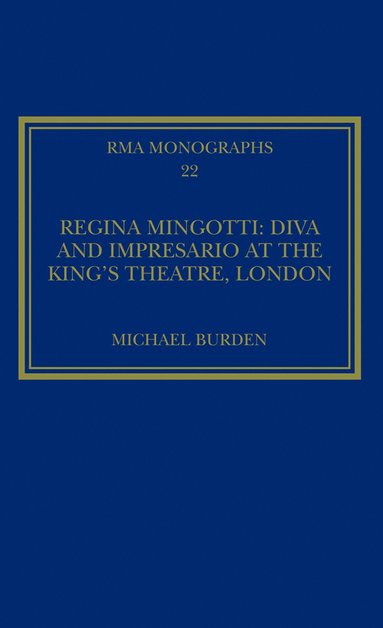 bokomslag Regina Mingotti: Diva and Impresario at the King's Theatre, London