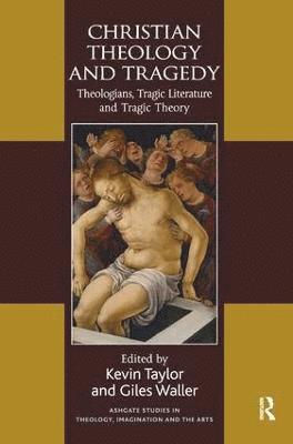 bokomslag Christian Theology and Tragedy