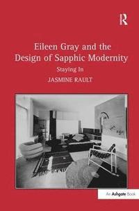 bokomslag Eileen Gray and the Design of Sapphic Modernity