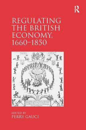 bokomslag Regulating the British Economy, 1660?1850