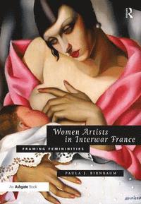 bokomslag Women Artists in Interwar France