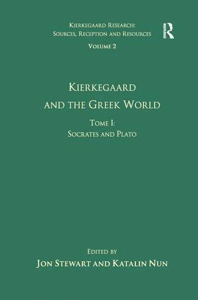 Katalin Nun, Jon Stewart - Volume 2, Tome I: Kierkegaard and the Greek World - Socrates and Plato, Inbunden