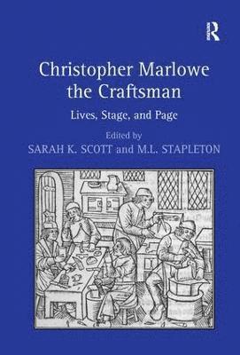 Christopher Marlowe the Craftsman 1