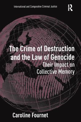 Crime of Destruction and the Law of Genocide