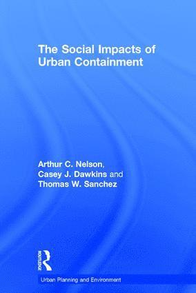 The Social Impacts of Urban Containment 1