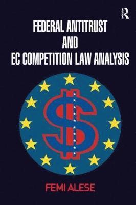 Federal Antitrust and EC Competition Law Analysis 1