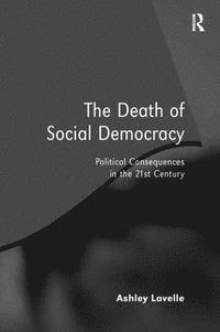 bokomslag The Death of Social Democracy