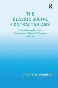 bokomslag The Classic Social Contractarians