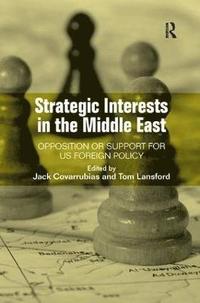 bokomslag Strategic Interests in the Middle East