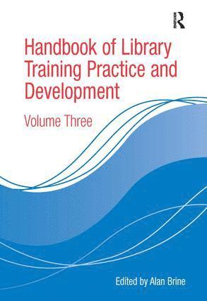 bokomslag Handbook of Library Training Practice and Development