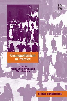 Maria Rovisco, Magdalena Nowicka - Cosmopolitanism in Practice, Inbunden