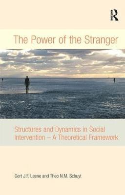 Gert J.F. Leene, Theo N.M. Schuyt, Gert J. F. Leene, Theo N. M. Schuyt - Power of the Stranger, Inbunden