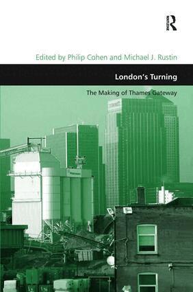 Michael J. Rustin, Philip Cohen - London's Turning, Inbunden