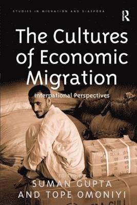 The Cultures of Economic Migration 1