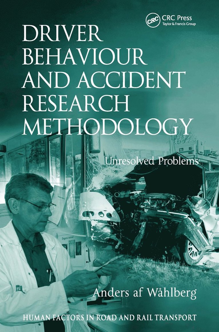 Anders af Wåhlberg, Anders af Wahlberg, Anders Af Wåhlberg - Driver Behaviour and Accident Research Methodology, Inbunden