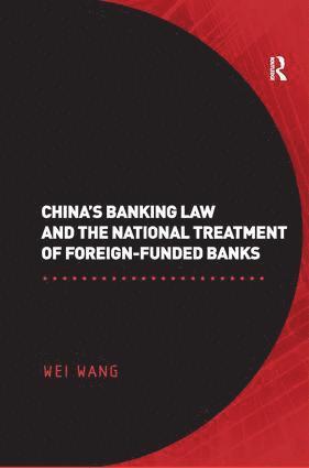 bokomslag China's Banking Law and the National Treatment of Foreign-Funded Banks