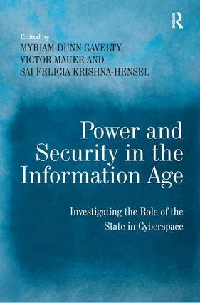 Myriam Dunn Cavelty, Victor Mauer - Power and Security in the Information Age, Inbunden