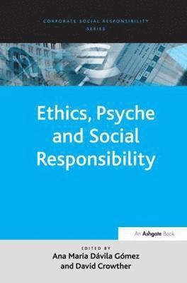 bokomslag Ethics, Psyche and Social Responsibility