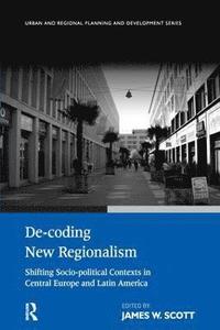 bokomslag De-coding New Regionalism
