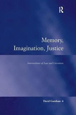 bokomslag Memory, Imagination, Justice