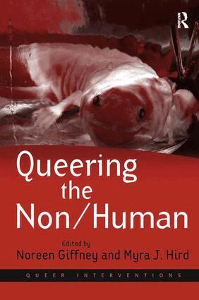Myra J. Hird, Noreen Giffney - Queering the Non/Human, Inbunden