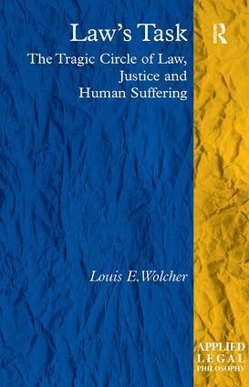 Louis E. Wolcher - Law's Task, Inbunden