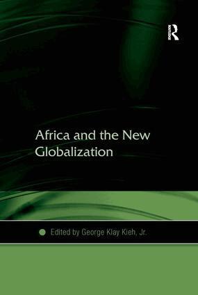 George Klay Kieh, Jr. - Africa and the New Globalization, Inbunden