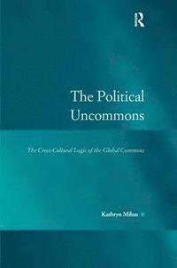 bokomslag The Political Uncommons
