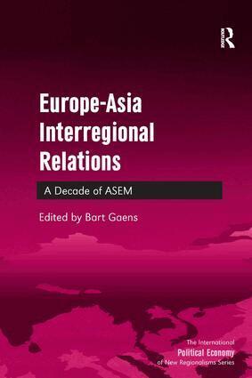 Bart Gaens - Europe-Asia Interregional Relations, Inbunden