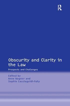 Sophie Cacciaguidi-Fahy, Anne Wagner - Obscurity and Clarity in the Law, Inbunden