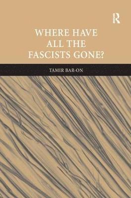 Where Have All The Fascists Gone? 1