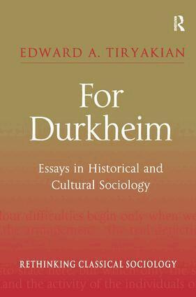 Edward A. Tiryakian - For Durkheim, Inbunden