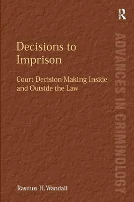 Decisions to Imprison 1