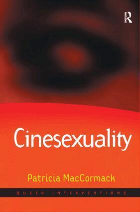 Patricia MacCormack - Cinesexuality, Inbunden