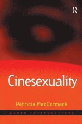 Patricia MacCormack, Patricia Maccormack - Cinesexuality, Inbunden