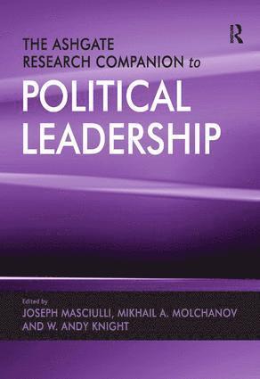 Ashgate Research Companion to Political Leadership 1