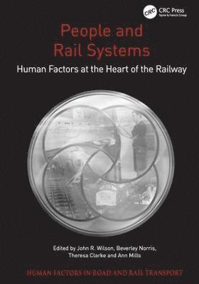 John R. Wilson, Beverley Norris, Ann Mills - People and Rail Systems, Inbunden