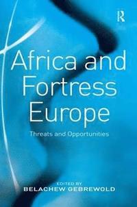 bokomslag Africa and Fortress Europe