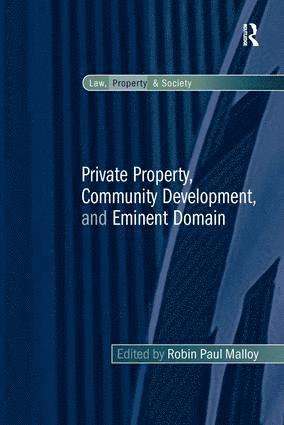 bokomslag Private Property, Community Development, and Eminent Domain