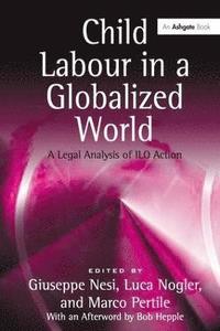 bokomslag Child Labour in a Globalized World