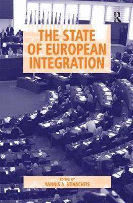 Yannis A. Stivachtis - State of European Integration, Inbunden