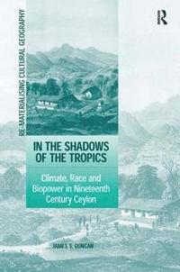 bokomslag In the Shadows of the Tropics