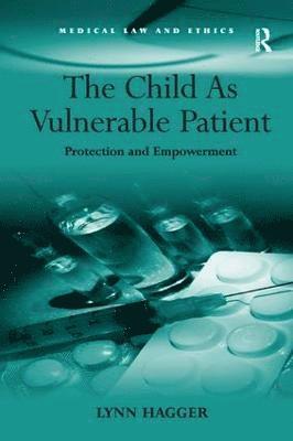 The Child As Vulnerable Patient 1