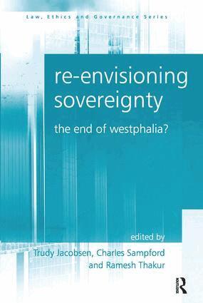 Trudy Jacobsen, Charles Sampford - Re-envisioning Sovereignty, Inbunden