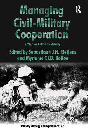 Myriame T.I.B. Bollen, Sebastiaan J.H. Rietjens - Managing Civil-Military Cooperation, Inbunden