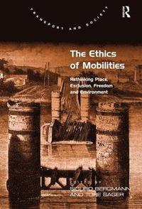 bokomslag The Ethics of Mobilities