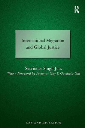 Satvinder Juss - International Migration and Global Justice, Häftad