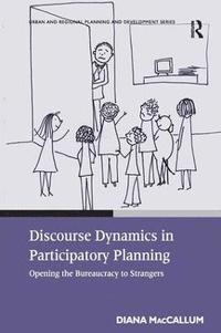 bokomslag Discourse Dynamics in Participatory Planning