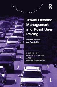 bokomslag Travel Demand Management and Road User Pricing